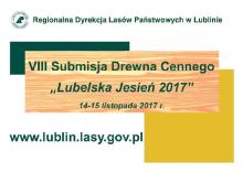 VIII Submisja Drewna Cennego "Lubelska Jesień 2017"